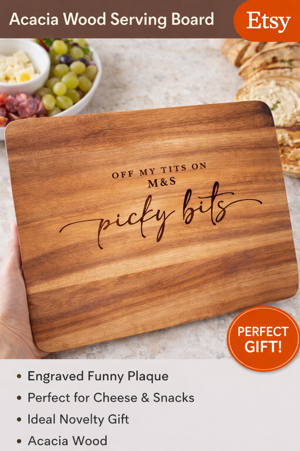 M&S Off My Tits On Picky Bits Charcuterie Board | Chopping Board | Serving | Engraved Wood