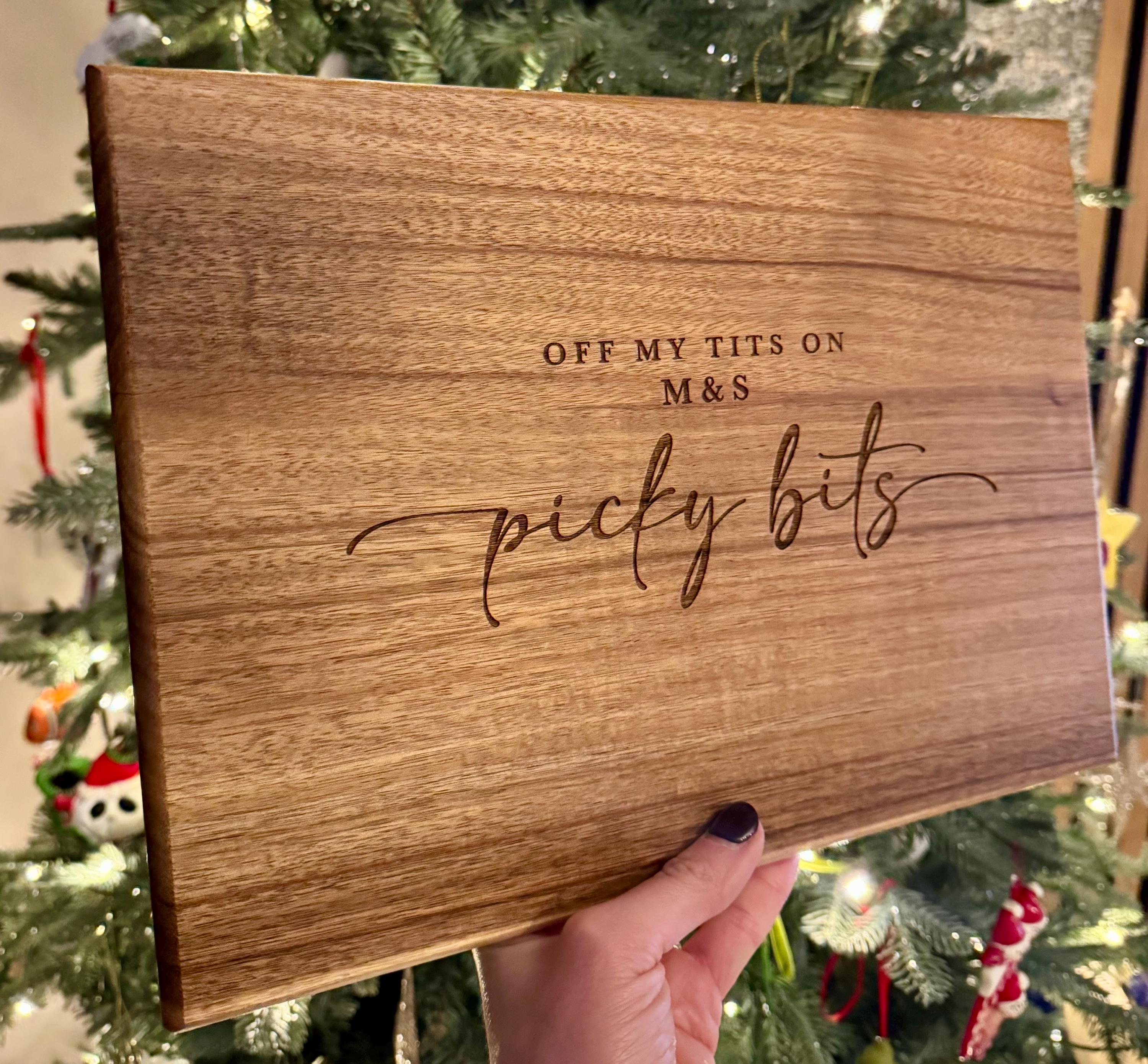 M&S Off My Tits On Picky Bits Charcuterie Board | Chopping Board | Serving | Engraved Wood