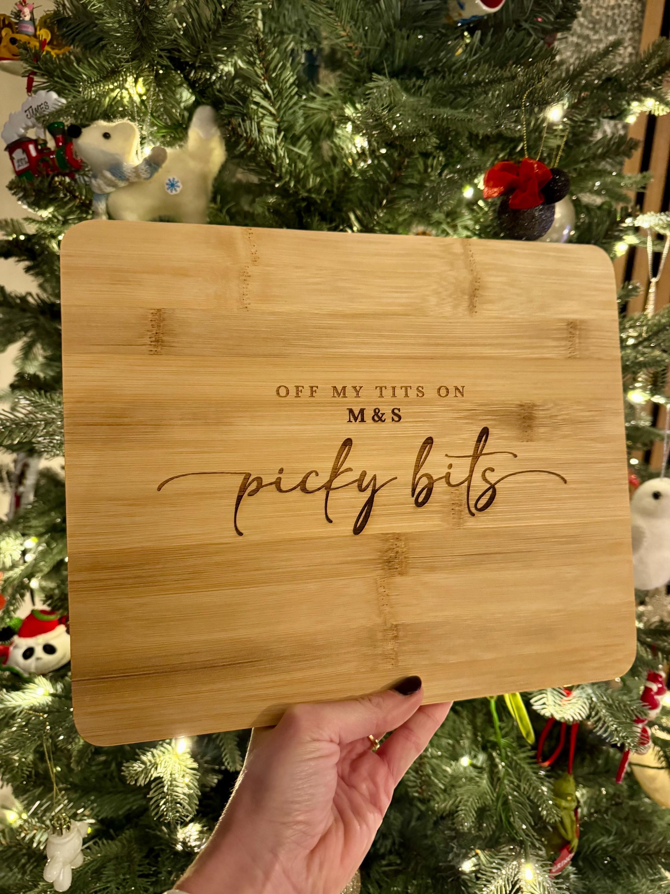 M&S Off My Tits On Picky Bits Charcuterie Board | Chopping Board | Serving | Engraved Wood